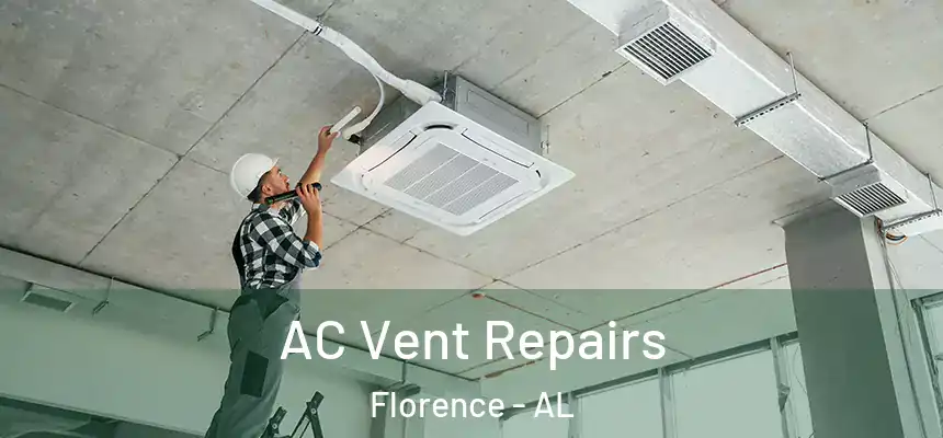  AC Vent Repairs Florence - AL