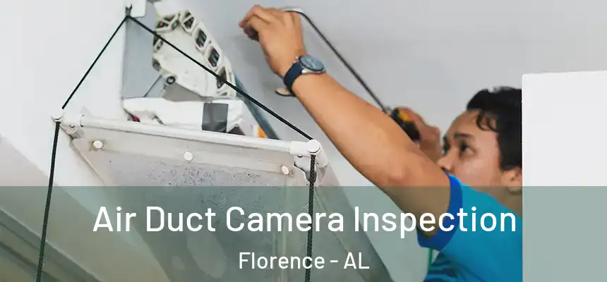  Air Duct Camera Inspection Florence - AL