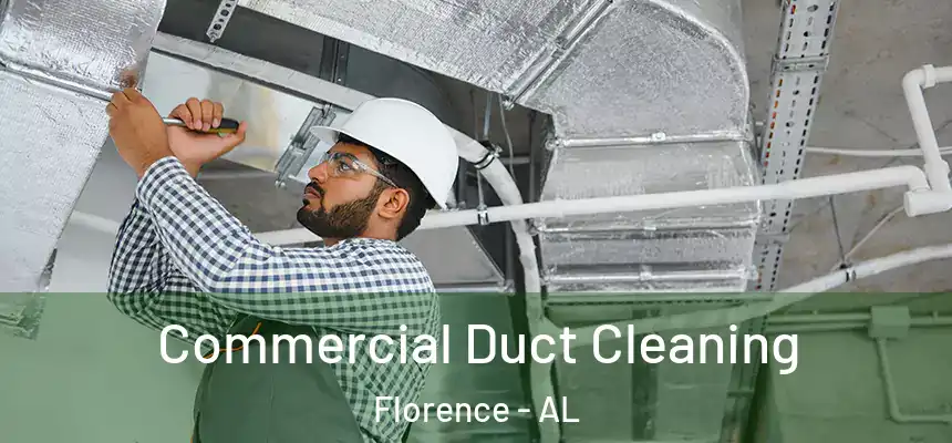  Commercial Duct Cleaning Florence - AL