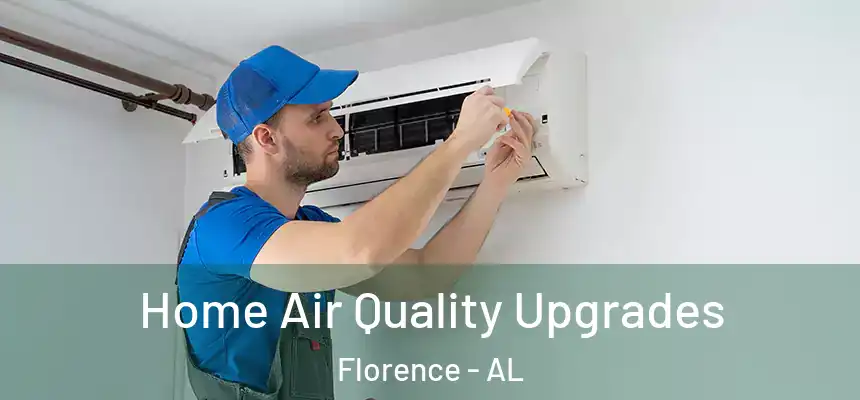  Home Air Quality Upgrades Florence - AL