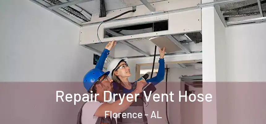 Repair Dryer Vent Hose Florence - AL